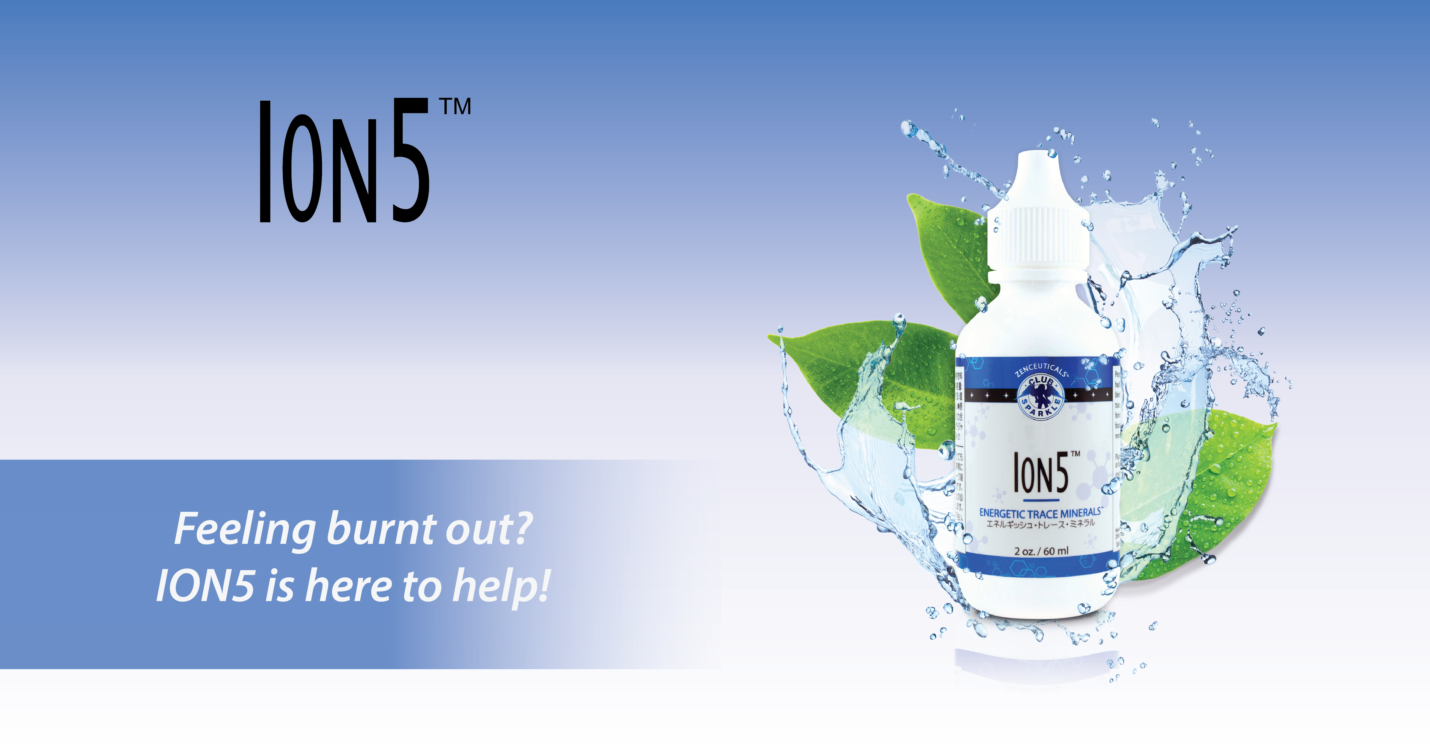 Feeling burnt out? ION5 is here to help!